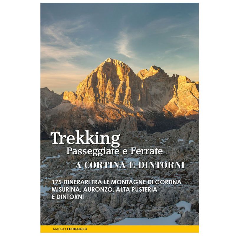 Libro Trek Passeggiate Ferrate Cortina
