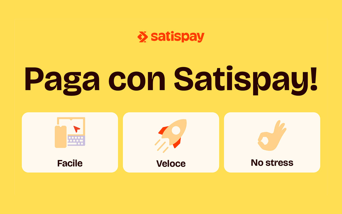 Paga con Satispay online e nei nostri negozi