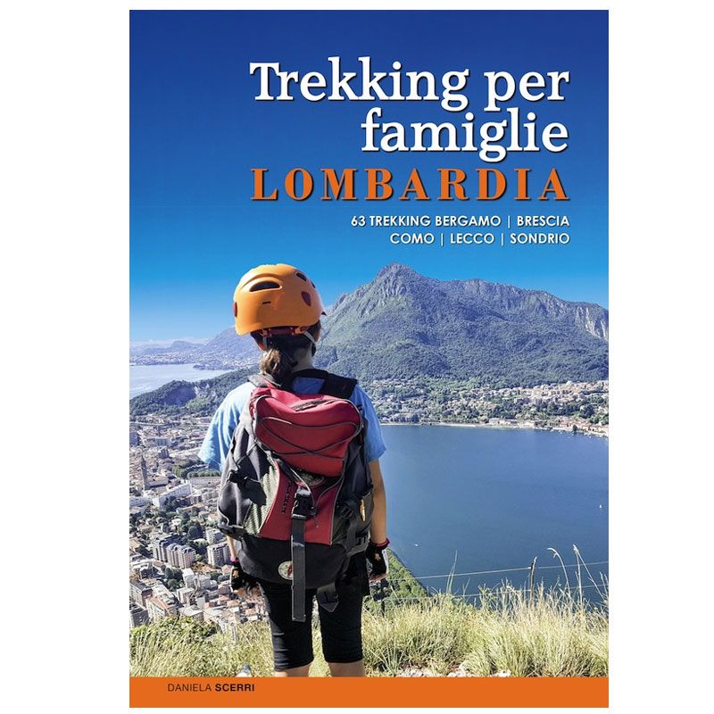 Libro Trekking Per Famiglie In Lombardia